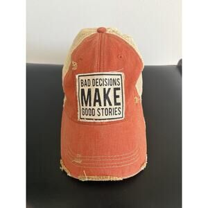 Bad Decisions Make Good Stories Distressed Orange Baseball Hat Cap